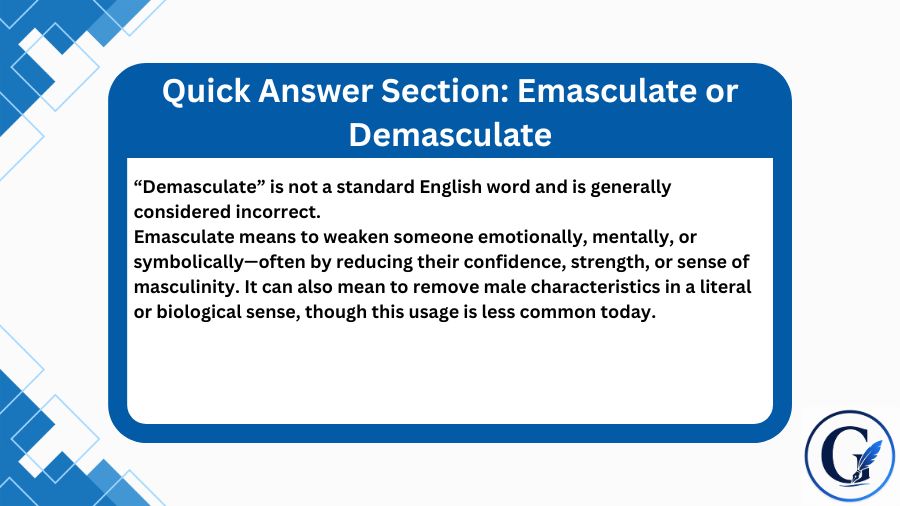 Emasculate or Demasculate