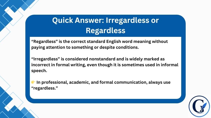 Irregardless or Regardless
