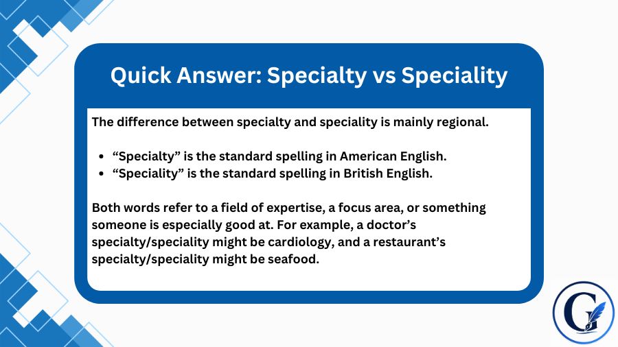 Specialty vs Speciality