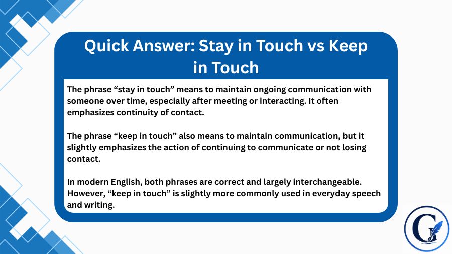 Stay in Touch vs Keep in Touch