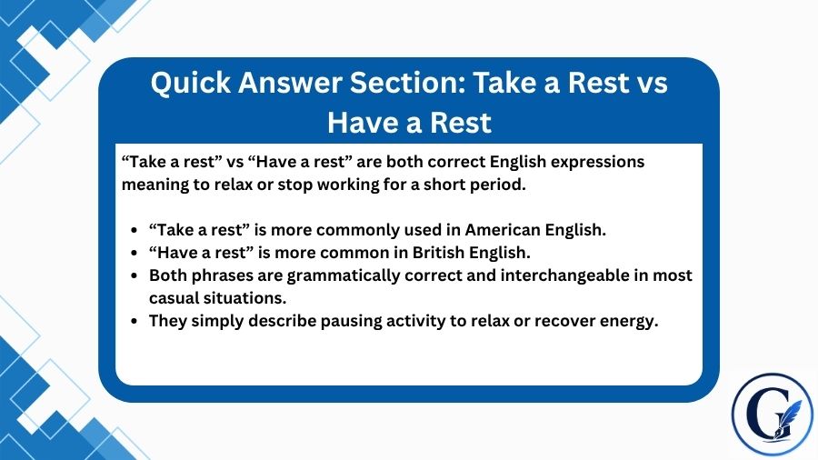 Take a Rest vs Have a Rest