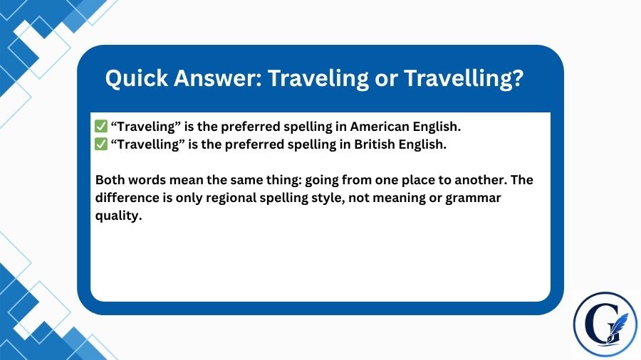Traveling or Travelling