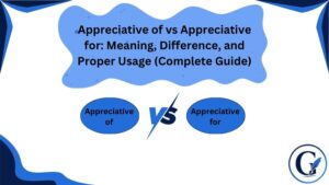 Appreciative of vs Appreciative for