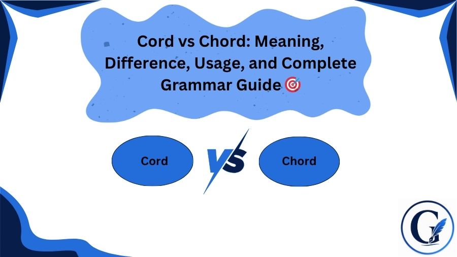 Cord vs Chord