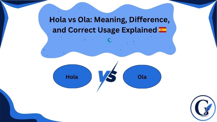 Hola vs Ola