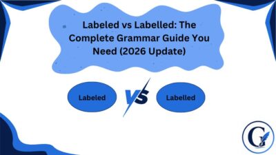 Labeled vs Labelled
